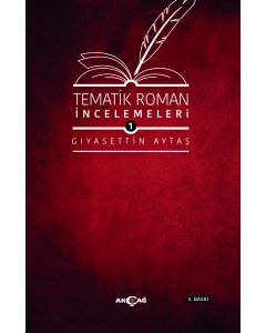 Tematik Roman İncelemeleri 1