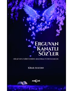 Erguvan Kanatlı Söz’ler