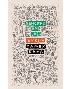 Gençlerle Baş Başa : Evrim