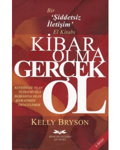Kibar Olma Gerçek Ol