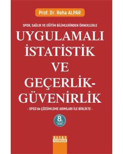 Uygulamalı İstatistik ve Geçerlik Güvenirlik