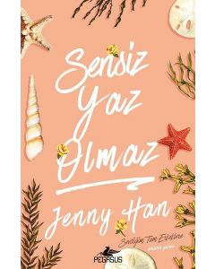 Sensiz Yaz Olmaz