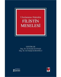 Uluslararası Hukukta Filistin Meselesi (Ciltli)