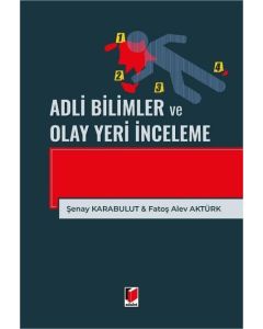 Adli Bilimler ve Olay Yeri İnceleme