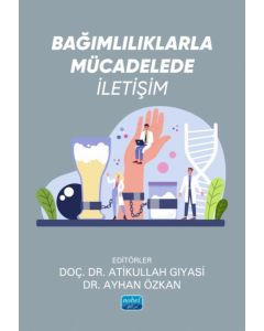 Bağımlılıklarla Mücadelede İletişim