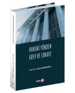 Hukuki Yönden Grev ve Lokavt