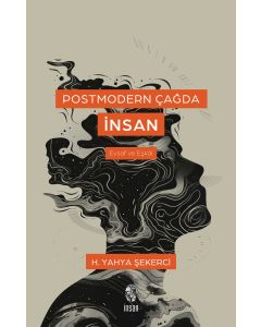 Postmodern Çağda İnsan