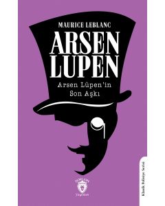 Arsen Lupen - Arsen Lüpen’in Son Aşkı