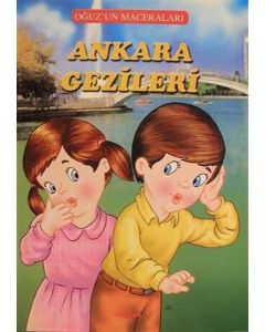 Ankara Gezileri - Oğuz'un Maceraları