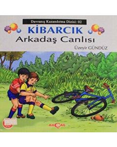 Kibarcık Arkadaş Canlısı 
