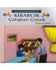 Kibarcık Çalışkan Çocuk