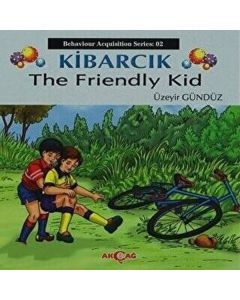 Kibarcık The Friendly Kid