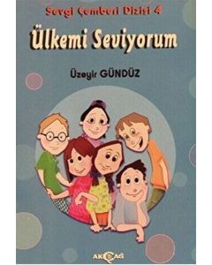 Ülkemi Seviyorum - Sevgi Çemberi Dizisi 4