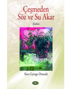 Çeşmeden Söz ve Su Akar