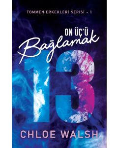 On Üç'ü Bağlamak