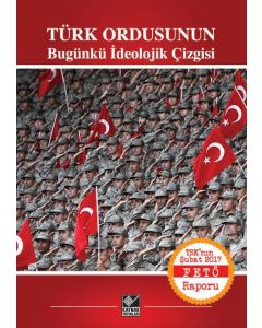 Türk Ordusunun Bugünkü İdeolojik Çizgisi