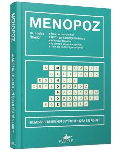 Menopoz: Bilmeniz Gereken Her Şeyi İçeren Kısa Bir Rehber (Ciltli)