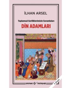 Toplumsal Geriliklerimizin Sorumluları , Din Adamları