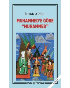 Muhammed'e Göre ''Muhammed''