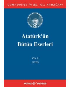 Atatürk'ün Bütün Eserleri 8. Cilt (1920) (Ciltli)