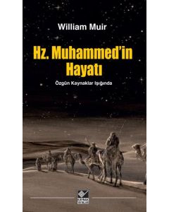 Hz. Muhammed'in Hayatı