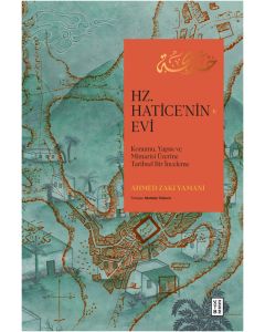 Hz. Hatice’nin Evi (Ciltli)