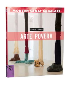 Modern Sanat Akımları - Arte Povera