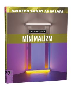 Modern Sanat Akımları - Minimalizm