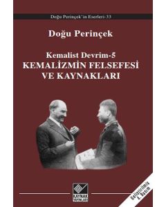 Kemalizmin Felsefesi ve Kaynakları