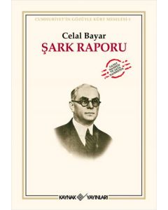 Şark Raporu - Cumhuriyet Gözüyle Kürt Meselesi-1 