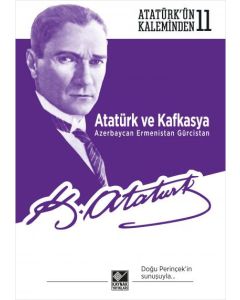 Atatürk ve Kafkasya