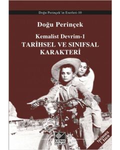 Kemalist Devrim 1 - Tarihsel ve Sınıfsal Karakteri