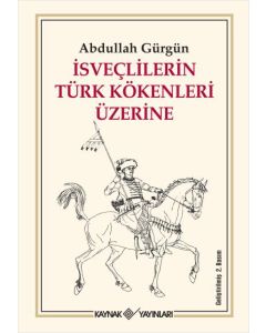 İsveçlilerin Türk Kökenleri Üzerine