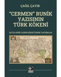 “Cermen” Runik Yazısının Türk Kökeni