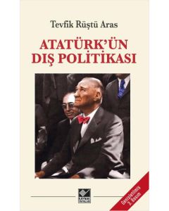 Atatürk'ün Dış Politikası
