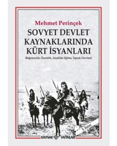 Sovyet Devlet Kaynaklarında Kürt İsyanları