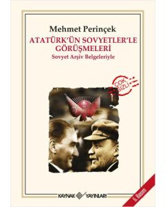 Atatürk’ün Sovyetler’le Görüşmeleri
