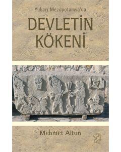 Yukarı Mezopotamya’da Devletin Kökeni