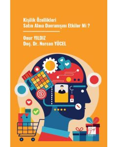 Kişilik Özellikleri Satın Alma Davranışını Etkiler Mi ?
