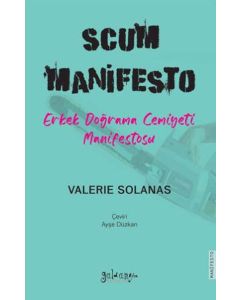 SCUM Manifesto - Erkek Doğrama Cemiyeti Manifestosu