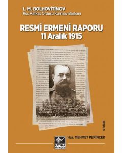 Resmi Ermeni Raporu 11 Aralık 1915