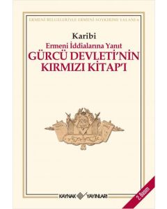 Gürcü Devleti'nin Kırmızı Kitap'ı - Ermeni İddialarına Yanıt