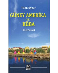 Güney Amerika ve Küba