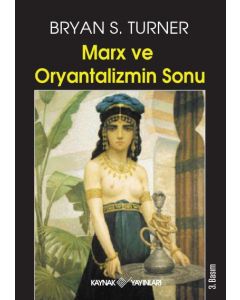 Marx ve Oryantalizmin Sonu