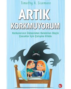 Artık Korkmuyorum