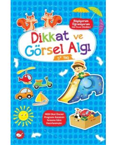 Büyüyorum Öğreniyorum Okul Öncesi Etkinlikleri - Dikkat Ve Görsel Algı