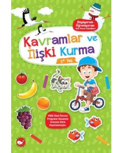 Büyüyorum Öğreniyorum Okul Öncesi Etkinlikleri - Kavramlar Ve İlişki Kurma