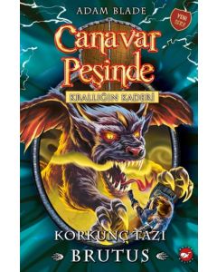 Canavar Peşinde 63 - Krallığın Kaderi - Korkunç Tazı Brutus