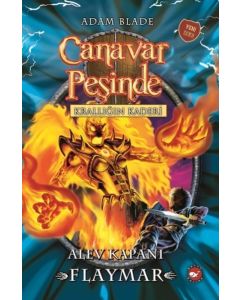 Canavar Peşinde 64 - Alev Kapanı Flaymar