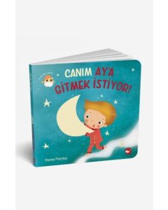 Canım Ay’a Gitmek İstiyor !